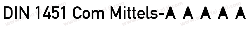 DIN 1451 Com Mittels字体转换
